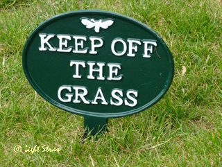 Keep off the grass!